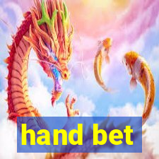 hand bet